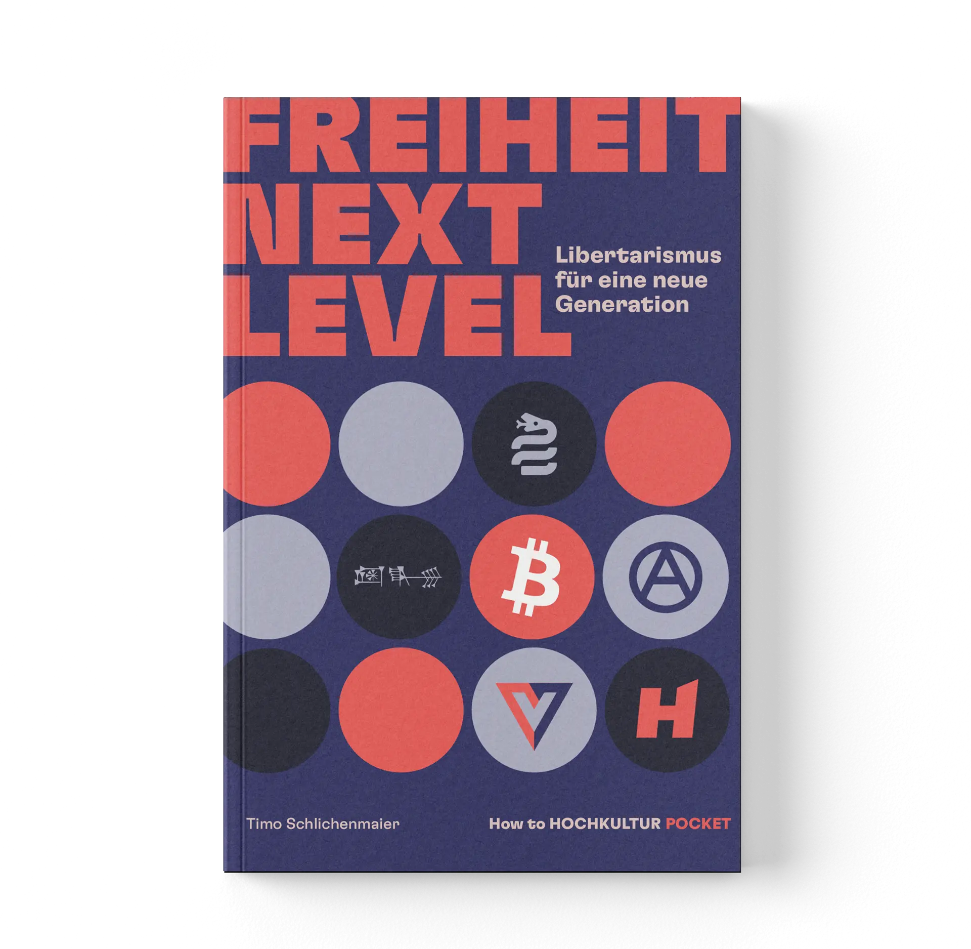 Freiheit Next Level Buch How to HOCHKULTUR Pocket