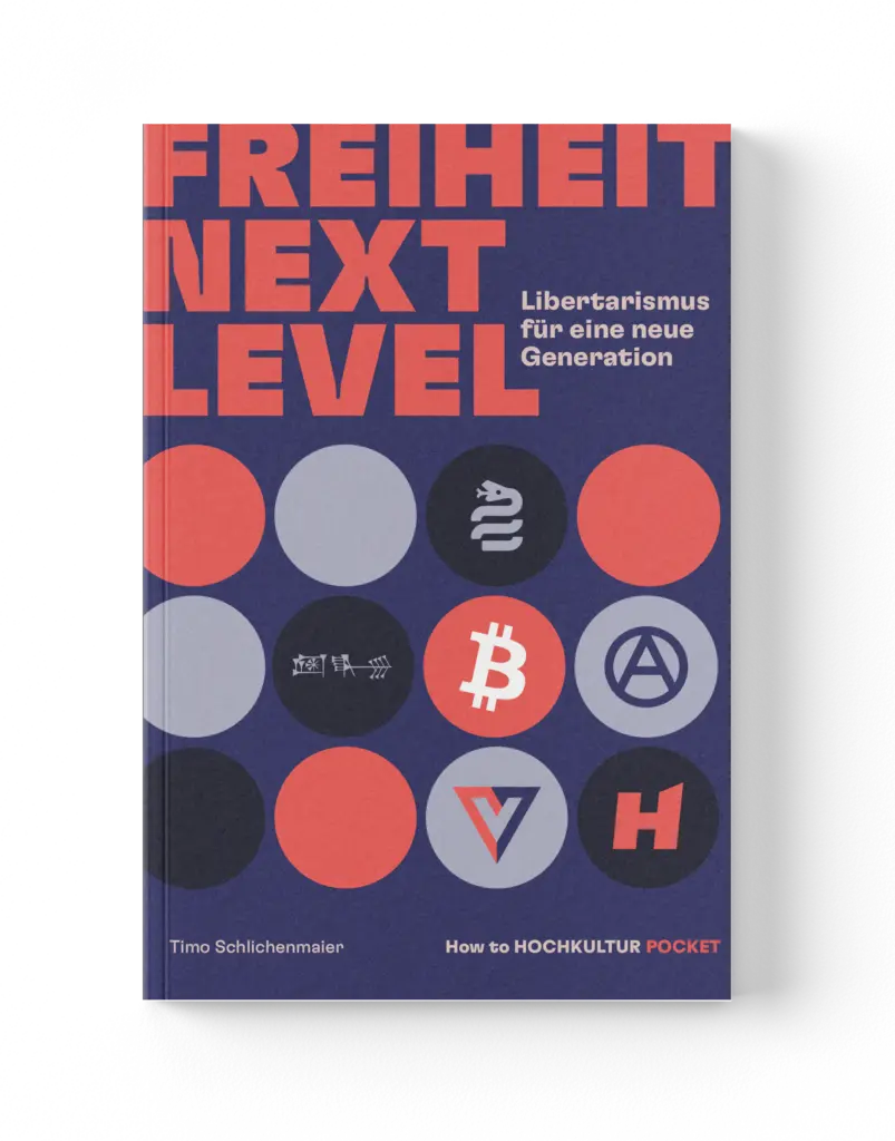 Freiheit Next Level Buch How to HOCHKULTUR Pocket