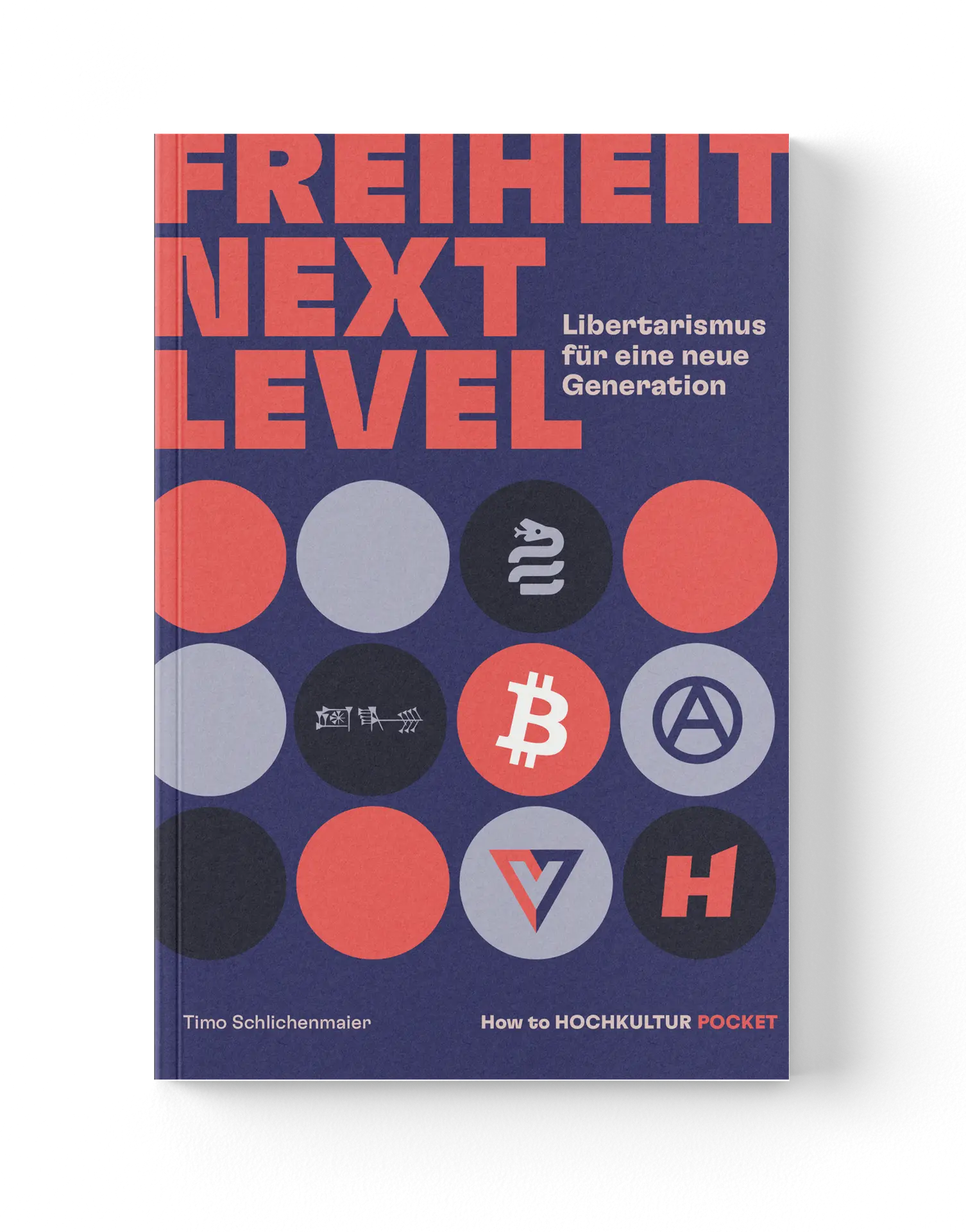 Freiheit Next Level Buch How to HOCHKULTUR Pocket