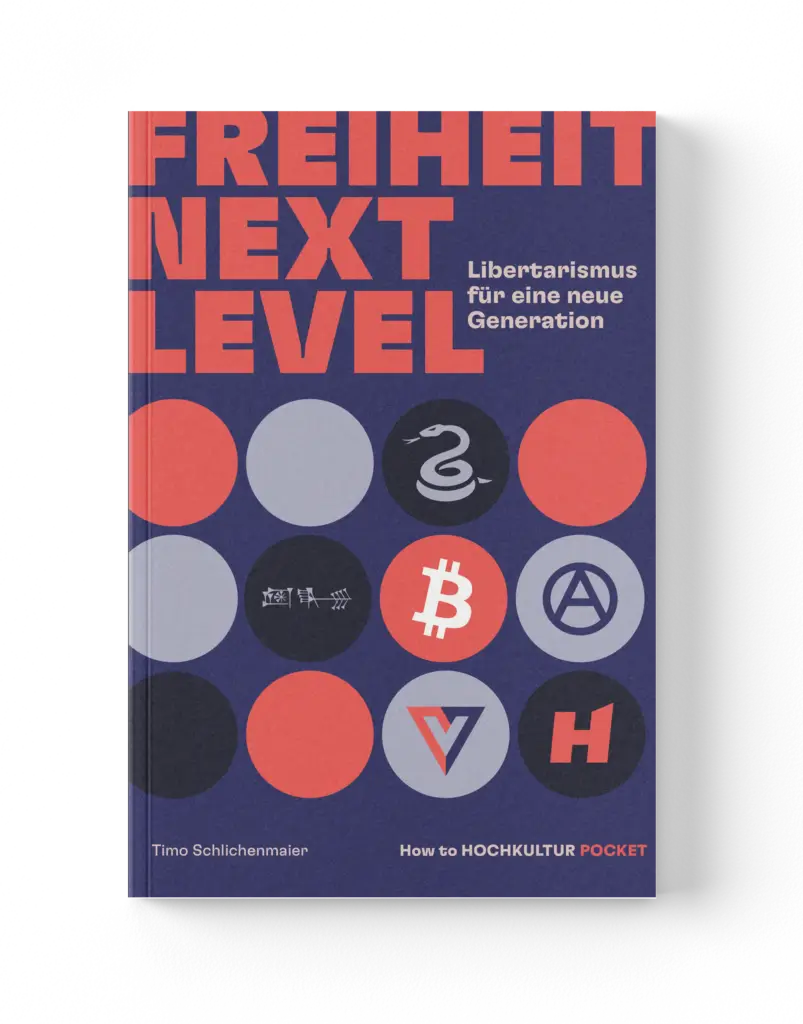 Freiheit Next Level Buch How to HOCHKULTUR Pocket